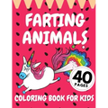 Farting Animals Coloring Book For Kids: Funny Animal Farts Relaxation Children Fun Lovers