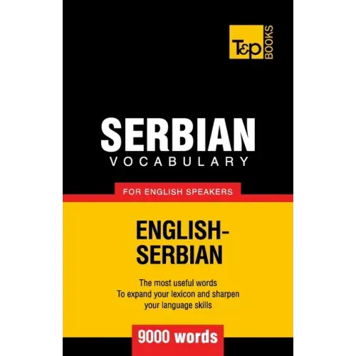 Serbian vocabulary for English speakers - 9000 words