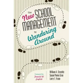 The New School Management by Wandering Around