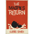 The Magpie's Return