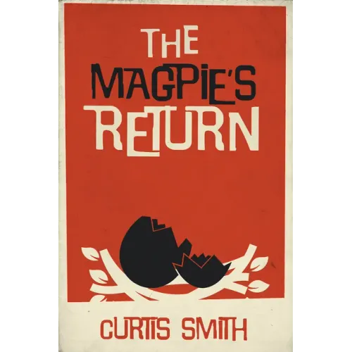 The Magpie's Return