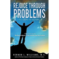 Rejoice Through Problems: 13 Steps to Victory
