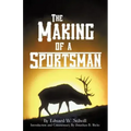 The Making of A Sportsman