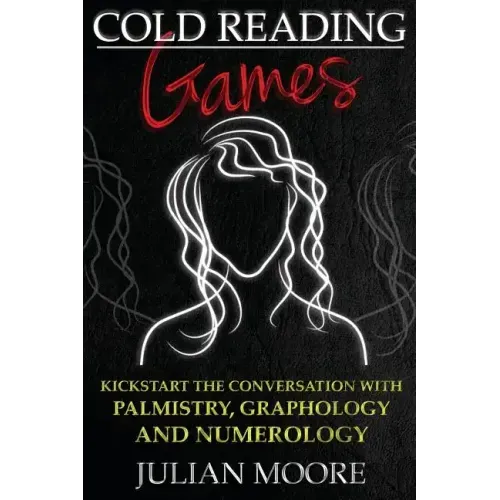 Cold Reading Games: Kickstart the conversation with palmistry, graphology and numerology
