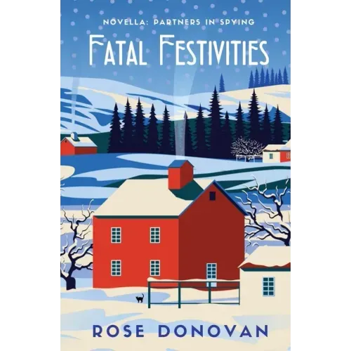 Fatal Festivities: A Golden Age Christmas Cosy Mystery Novella