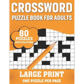 Crossword Puzzle Book For Adults: 80 Large Print Enjoyable Crossword Puzzles, Brain Games For Adults Men And Women With Solutions A Gift For Grandpa A