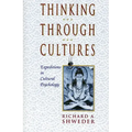 Thinking Through Cultures: Expeditions in Cultural Psychology