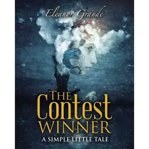 The Contest Winner: A Simple Little Tale