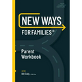 New Ways for Families Parent Workbook