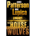 The House of Wolves: A Thriller