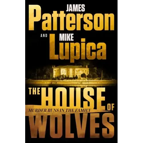 The House of Wolves: A Thriller