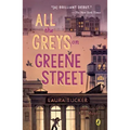 All the Greys on Greene Street