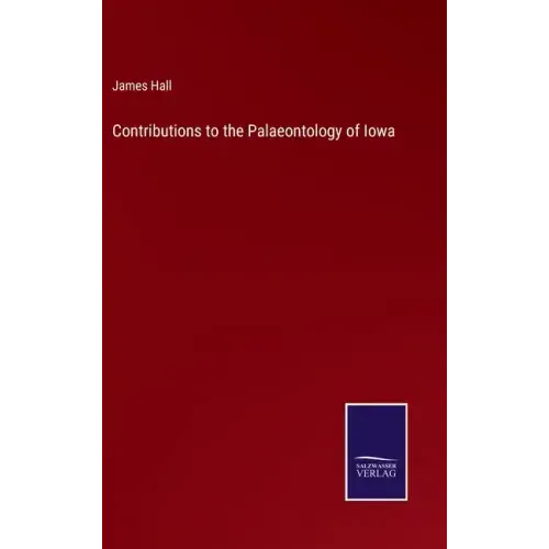 Contributions to the Palaeontology of Iowa