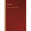 Francis Bacon of Verulam
