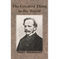 The Greatest Thing in the World: Love and Other Addresses