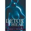 Detox & Heal Your Thyroid