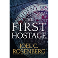 The First Hostage: A J. B. Collins Novel