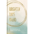 Brighter Days Ahead