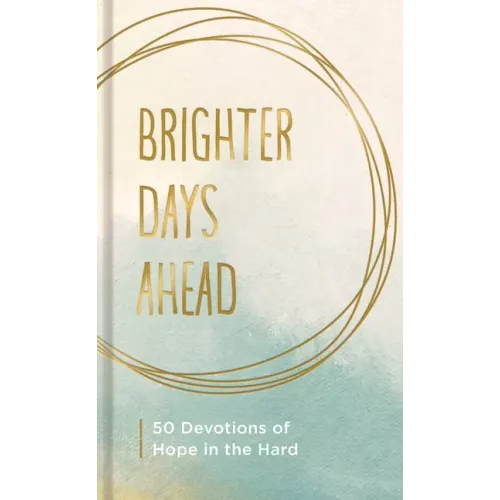 Brighter Days Ahead