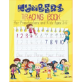 Numbers Tracing Book for Preschoolers and Kids Ages 3-6: Trace Numbers Practice Workbook for Pre K, Kindergarten and Kids Ages 3-6, educational workbo