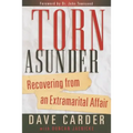 Torn Asunder: Recovering from an Extramarital Affair