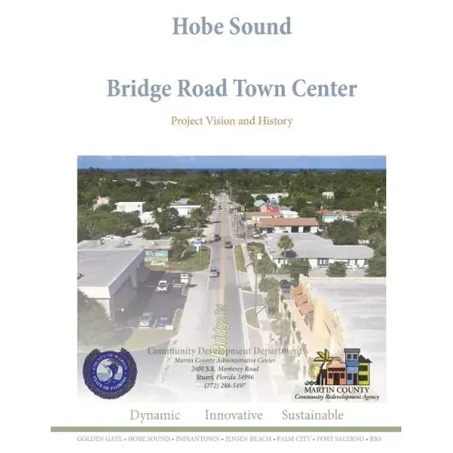 Hobe Sound Bridge Road Town Center: Project Vision and History