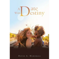 A Date with Destiny