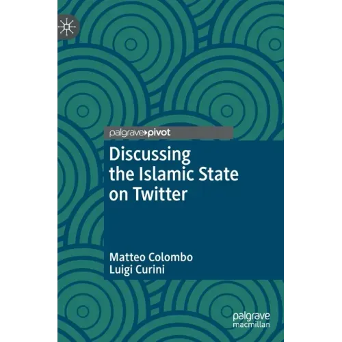 Discussing the Islamic State on Twitter