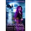 The Haunting of Castle Helios: A Paranormal Dragel Mystery