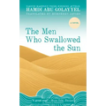 The Men Who Swallowed the Sun