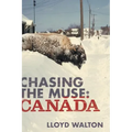 Chasing the Muse: Canada