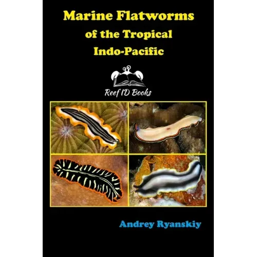 Marine Flatworms of the Tropical Indo-Pacific