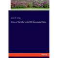 History of the Colby Family With Genealogical Tables