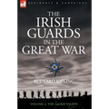 The Irish Guards in the Great War - volume 2 - The Second Battalion