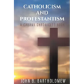 Catholicism and Protestantism