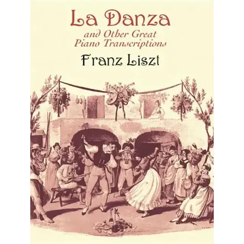La Danza and Other Great Piano Transcriptions
