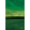 Translation: A Very Short Introduction