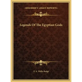 Legends Of The Egyptian Gods