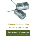 Hard Men Humble: Vietnam Veterans Who Wouldn't Come Home