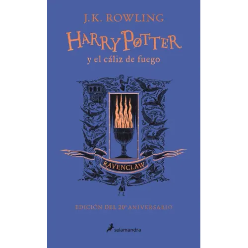 Harry Potter Y El Cáliz de Fuego (20 Aniv. Ravenclaw) / Harry Potter and the Goblet of Fire (Ravenclaw)