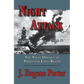 Night Attack: The Naval Odyssey of Professor James Brand