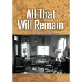 All That Will Remain