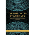 The Nine Cycles of a Rich Life