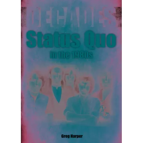 Status Quo in the 1980s: Decades