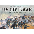 U.S. Civil War Battle by Battle