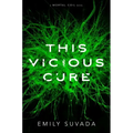 This Vicious Cure
