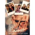 What Jesus Did...