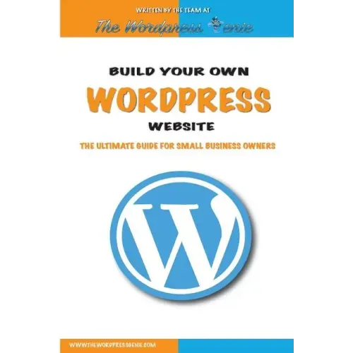 Build your own Wordpress website: An ultimate guide for small business owners