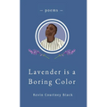 Lavender is a Boring Color