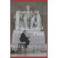 Dereliction of Duty: The Failed Presidency of Donald John Trump